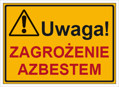 Znak uwaga zaprószenie azbestem na płycie HIPS (319-74)