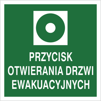 Znak przycisk otwierania drzwi ewakuacyjnych na Folii Świecącej (104-03)