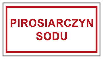 Znak pirosiarczany sodu na Folii Samoprzylepnej (815-04)