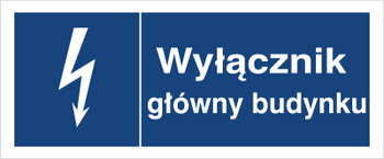 Znak Wyłącznik główny budynku na płycie PCV (530-04b)
