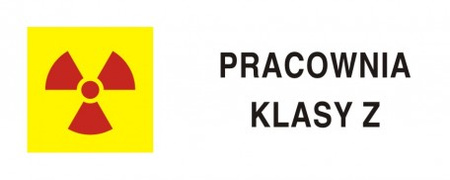 Znak ostrzegawczy do oznakowania pracowni izotopowej klasy Z na płycie PCV (KA017)