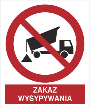 Znak zakaz wysypywania na Folii Samoprzylepnej (649)