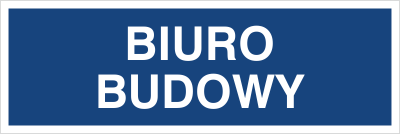 Znak biuro budowy na płycie PCV (801-73)