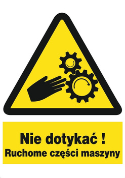 Znak Nie dotykać ruchome części maszyny na płycie PCV (337-01)