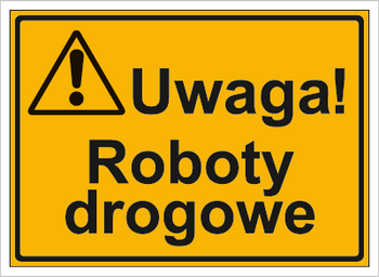 Znak uwaga roboty drogowe na płycie HIPS (319-42)