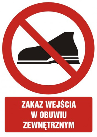 Znak zakaz wejścia w obuwiu zewnętrznym na Folii Samoprzylepnej (GC033)