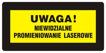 Znak Uwaga! Niewidzialne promieniowanie laserowe na Folii Samoprzylepnej (KB004)