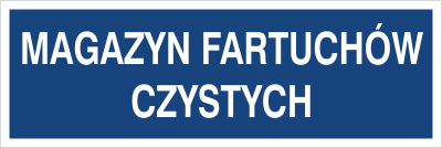 Znak magazyn fartuchów czystych na Folii Samoprzylepnej (801-124)