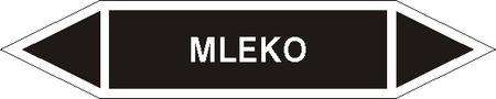 Tabliczka na rurociągi Mleko znak na Folii Samoprzylepnej (R-IC04)