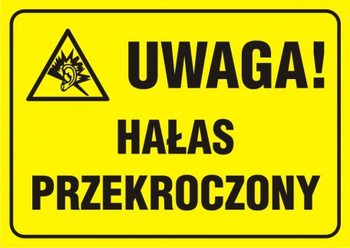 Znak Uwaga! Hałas przekroczony (PA047)