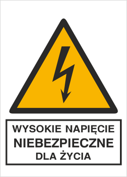 Znak wysokie napięcie niebezpieczne dla życia na płycie PCV (330-02)