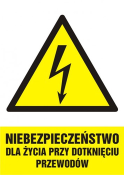 Znak Niebezpieczeństwo dla życia przy dotknięciu przewodu na płycie PCV (HA007)