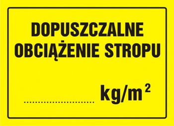 Znak Dopuszczalne obciążenie stropu.....kg/m2 na płycie HIPS (OA060)