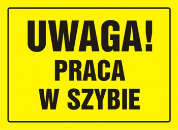 Znak Uwaga! Praca w szybie na płycie HIPS (OA066)