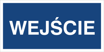 Znak wejście na płycie PCV (816-07)