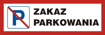 Znak Zakaz parkowania na płycie PCV (SA030)