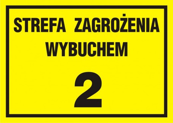 Znak Strefa zagrożenia wybuchem 2 na płycie PCV (NC013)