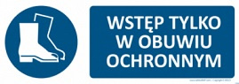 Znak Wstęp tylko w obuwiu ochronnym (T106)