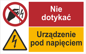 Znak Nie dotykać. Urządzenie pod napięciem na płycie PCV (520-09)