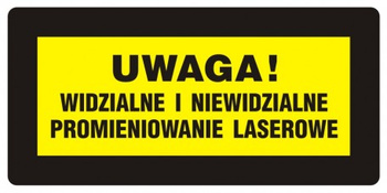 Znak Uwaga! Widzialne i niewidzialne promieniowanie laserowe na Folii Samoprzylepnej (KB005)