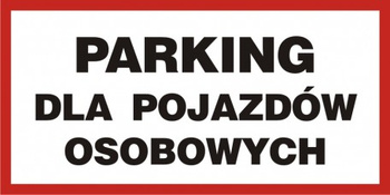 Znak Parking dla pojazdów osobowych na Folii Samoprzylepnej (SA025)