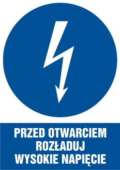 Znak Przed otwarciem rozładuj wysokie napięcie (HE006)