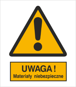 Znak uwaga materiały niebezpieczne (301-15)