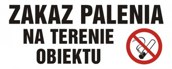 Znak Zakaz palenia na terenie obiektu na płycie PCV (NE001)