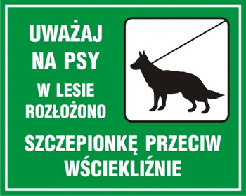 Znak Uważaj na psy- wstęp do lasu wzbroniony (OB011)