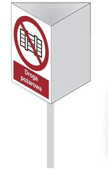 Znak przestrzenny droga pożarowa nie zastawiać 200x270mm ze słupkiem TECHEM