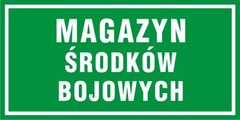 Znak Magazyn środków bojowych na płycie PCV (NF020)