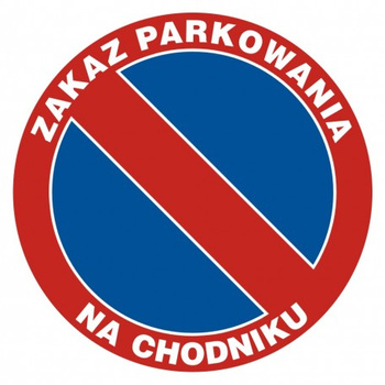 Znak Zakaz parkowania na chodniku na Folii Samoprzylepnej (SA010)