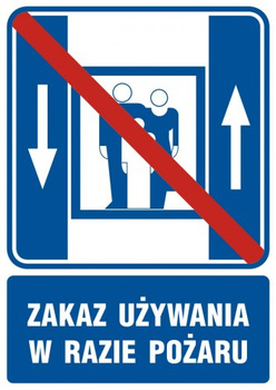Znak Zakaz używania dźwigu osobowego w czasie pożaru na Folii Samoprzylepnej (RB500)