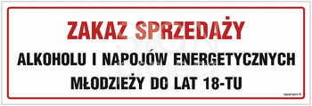Znak Zakaz sprzedaży alkoholu i napojów energetycznych młodzieży do lat 18-tu (NC144) Signproject