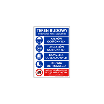 Znak Teren budowy -nakaz używania środków ochrony indywidualnej 1000x700mm (T021)