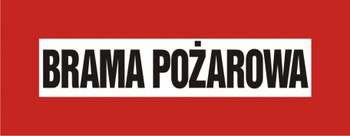 Znak brama pożarowa na płycie PCV (BC106) Signproject