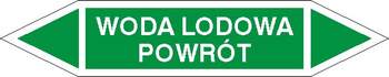 Tabliczka na rurociągi Woda lodowa- powrót znak na Folii Samoprzylepnej (R-W24)