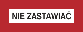 Znak Nie zastawiać na płycie PCV (231-25)