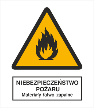 Znak niebezpieczeństwo pożaru - materiały łatwo zapalne na Folii Samoprzylepnej (215)