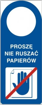 Zawieszka - Proszę nie ruszać dokumentów na płycie PCV (TC003)
