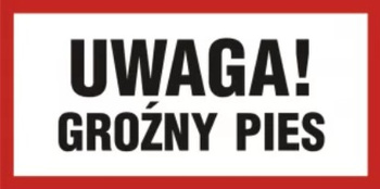 Znak Uwaga! Groźny pies (PA038)