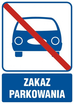 Znak Zakaz parkowania na Folii Samoprzylepnej (RB508)