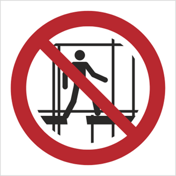 Znak zakaz używania niekompletnego rusztowania (P25) (ISO 7010)