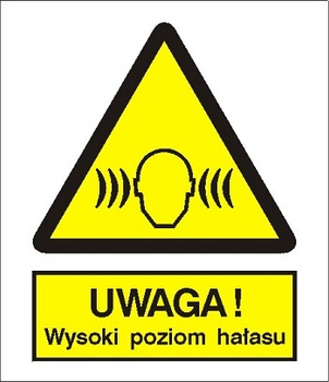 Znak uwaga wysoki poziom hałasu na płycie PCV (325)