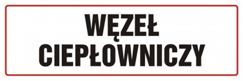 Znak Węzeł ciepłowniczy na Płycie PCV (ND013)