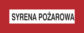Znak syrena pożarowa na płycie PCV (231-10)