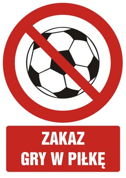 Znak zakaz gry w piłkę (GC065)