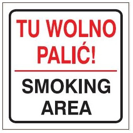 Znak tu wolno palić Smoking area na Folii Samoprzylepnej (702-76)