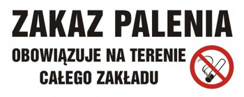 Znak Zakaz palenia obowiązuje na terenie całego zakładu (NE002)