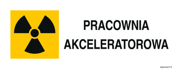 Znak ostrzegawczy do oznakowania pracowni akceleratorowej (KA017)